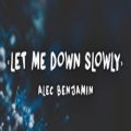 عکس متن آهنگ let me down slowly از Alec Benjamin