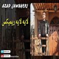 عکس Azad Jawaheri - Kurdish Remix - آزاد جواهری - لایه لایه ریمیکس