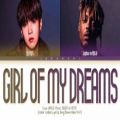 عکس لیریک آهنگ Girl Of My Dreams از Juice WRLD با همکاری SUGA از BTS کیفیت 1080p