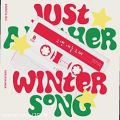عکس آهنگ Just Another Winter Song با صدای آیل (برادر نو مین وو~Ill)