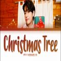 عکس لیریک آهنگ «Christmas Tree» از تهیونگ V از بی تی اس ترجمه ی فارسی در کپشن 1080p