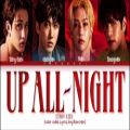 عکس لیریک اهنگ زیبای کره ای Up All Night از استری کیدز Stray Kids