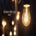 عکس ترانهٔ انگلیسی «من رو بیدار کن (Wake Me Up)» كارى از وِتر