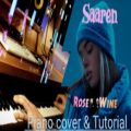 عکس سارن رز واین - saaren rose wine پیانو کاور piano cover اموزش tutorial