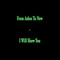 عکس From Ashes To New - I Will Show You