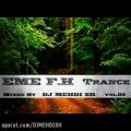 عکس EME F.H Trance vol.03 (Mixed By DJ MEHDI SH) AUDIO