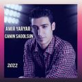 عکس Amir YarYar Canin Sagolsun canli sesiyle yeni 2022