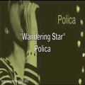 عکس Polica Wandering Star (Lyrics)