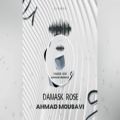 عکس Damask Rose music from Flower Album by Ahmad Mousavi has been released!