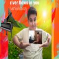 عکس River flows in you - مانی آموده