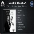 عکس مسیح و آرش ای پی - هر روز هر شب Masih Arash Ap - Har Rooz Har Shab_Full Album