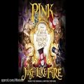 عکس P!INK just like fire : Alice Through The Looking Glass
