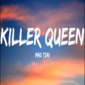 عکس اهنگ Killer Queen از MADD TSAI