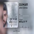 عکس Arsh Osman - Qumar 2022 - آهنگ کردی