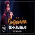 عکس Behnam Bani - Khoshhalam I Live In Concert ( بهنام بانی - خوشحالم )