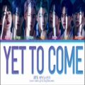 عکس BTS YET TO COME Lyrics (Color Coded Lyrics)-1080p