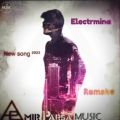 عکس موسیقی الکترونیک Electrmina Remake AmirParsaMusic (امیرپارسا شفیعی)