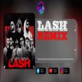 عکس جدیدترین ریمیکس به اسم لش-remix lash