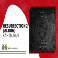 عکس Kahtmayan - Resurrection 2 | کهت میان - آلبوم رستاخیز ۲