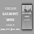 عکس یونس بشیری-امپراطور سیاه سفید Younes Bashiri-Black And White Emperor