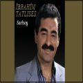 عکس آهنگ زیبای ترکی از Ibrahim Tatlises به نام Sarhos