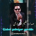 عکس haber galmiyor yardan