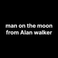عکس man on the moon from Alan walker