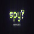 عکس WHOKILLEDXIX - spy? (Official Lyric Video
