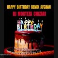 عکس Happy Birthday Music Afghan Remix Dj MorTeza Chizari