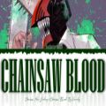 عکس [CHAINSAW BLOOD] لیریک اندینگ انیمه Chainsaw Man