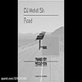 عکس (DJ MEHDI SH - Road (Original Mix) (Audio
