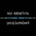 عکس avicii - Addicted To You