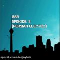 عکس (BSB - Episode.8 (Persian Electro Mix