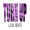 عکس Turn Up | | L.E.N. Beats