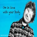 عکس آهنگ بسیار زیبای Shape of you از Ed Sheeran + متن