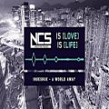 عکس NCS is Love, NCS is Life [Album Mix]