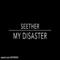 عکس Seether - My Disaster