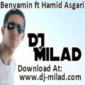 عکس Dj Milad - Benyamin ft Hamid asgari Remix -