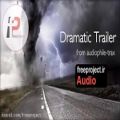 عکس موزیک با ریتم حماسی Audiojungle – Dramatic Trailer