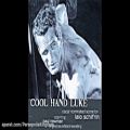 عکس گلچین موسیقی زیبای فیلم لوک خوش دست: Cool Hand Luke