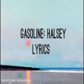عکس Halsey : Gasoline (Lyrics)