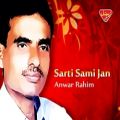 عکس Anwar Rahim - Sarti Sami Jan - Balochi Regional Songs