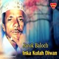 عکس Jarok Baloch - Inka Kulah Diwan - Balochi Regional Songs