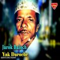 عکس Jarok Baloch - Yak Daroche - Balochi Regional Songs