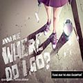 عکس Anna Blue - Where Do I Go (Official Album Version)