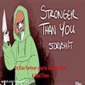 عکس [StoryShift Chara]-Stronger Than You | آهنگ خیلی قشنگ