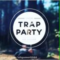 عکس Trap Party