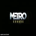 عکس موسیقی متن محشر تریلر بازی Metro Exodus نمایش E3 2017
