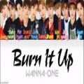 عکس متن آهنگ Burn It Up از Wanna One