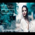 عکس ریمیک بوسه باران اثر yiruma